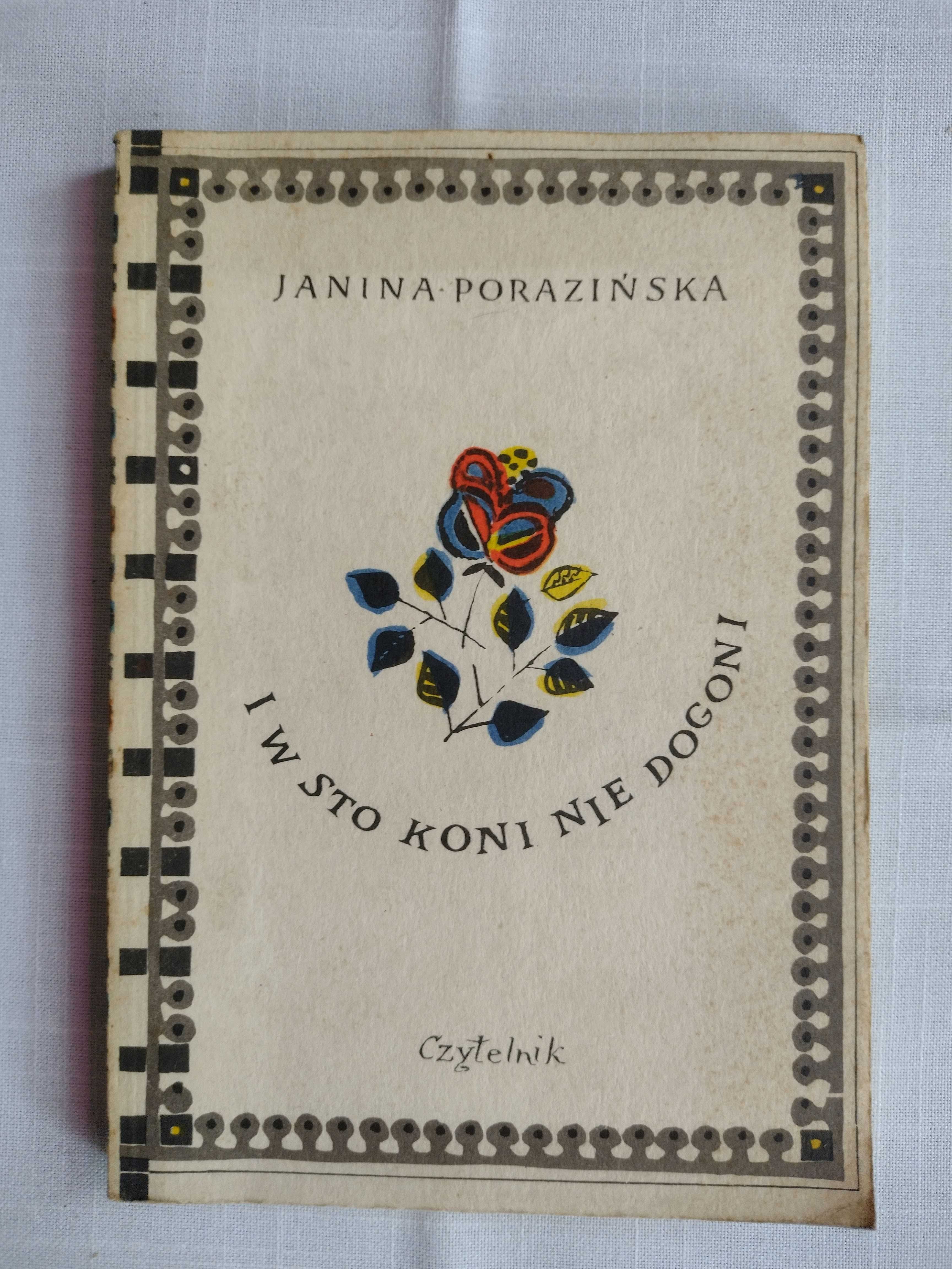 Janina Porazińska - I w sto koni nie dogoni