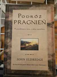 Podróż pragnień John Eldredge