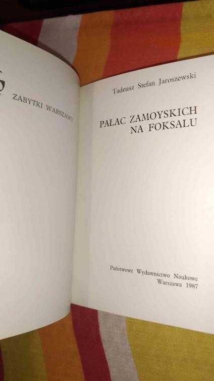 Pałac Zamoyskich na Foksalu Tadeusz S. Jaroszewski