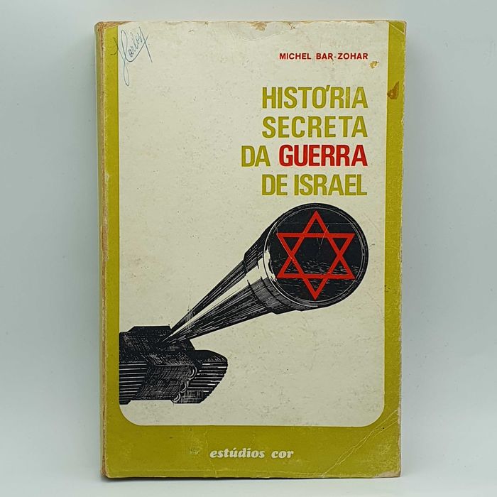 Livro - Michel B Zohar - História Secreta Guerra de Israel - PAR5-SITE