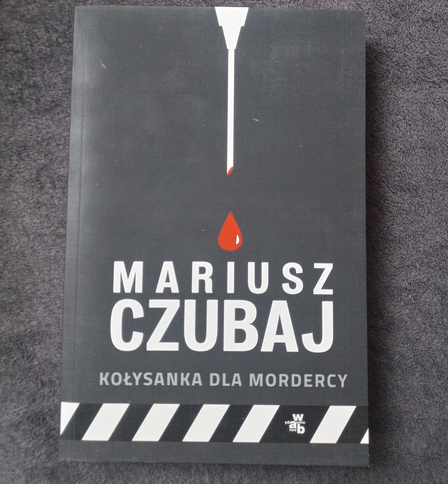 Książka Kołysanka dla Mordercy, Mariusza Czubaj