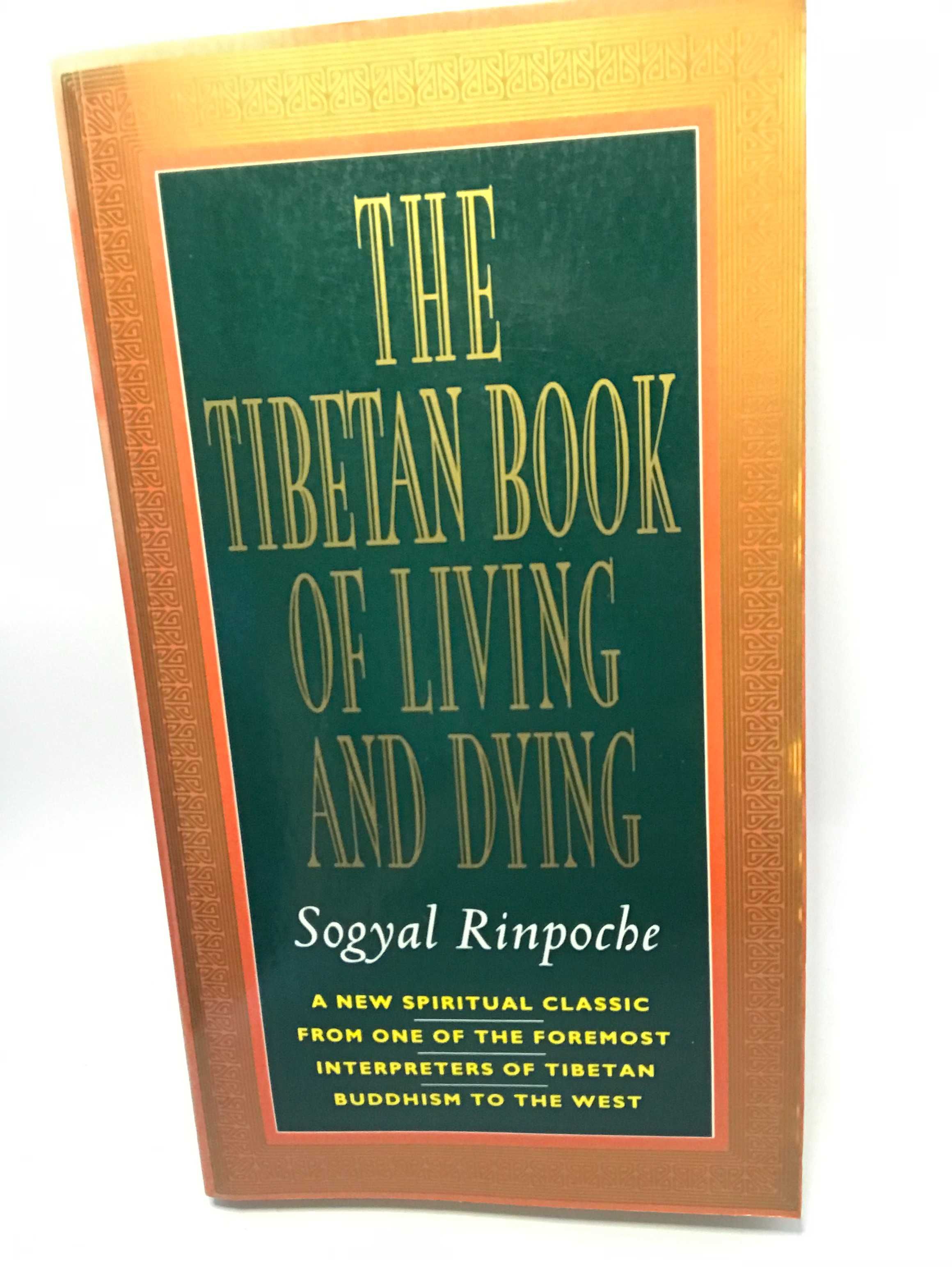 The Tibetan Book Of Living And Dying - Sogyal Rinpoche