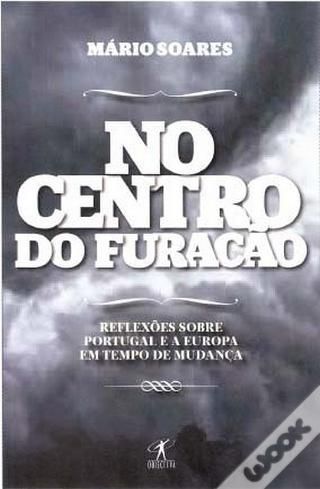 No Centro do Furacão de Mário Soares