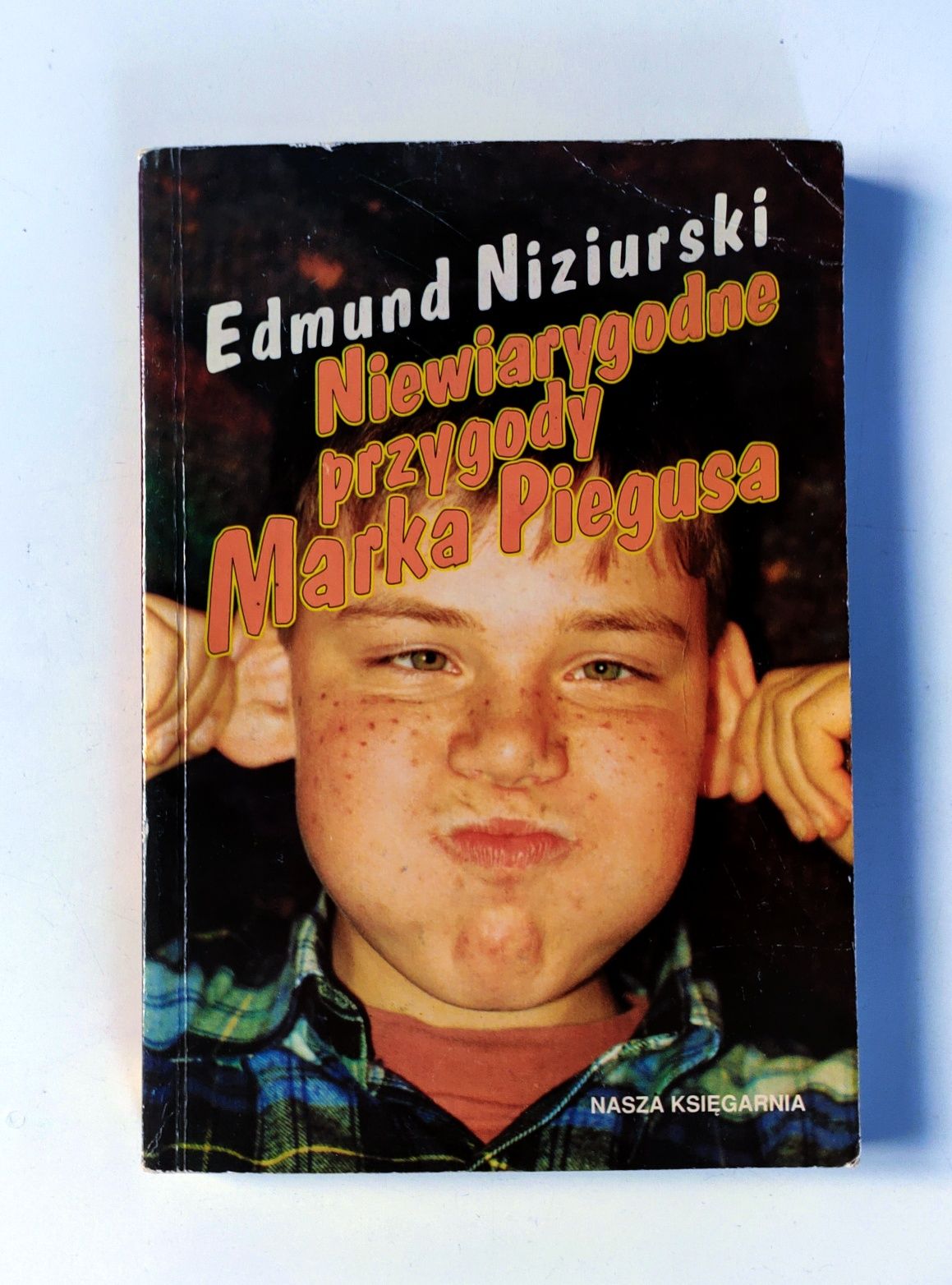 Edmund Niziurski "Niewiarygodne przygody Marka piegusa" książka