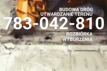 Wyburzenia | Rozbiórki | Budowa dróg dojazdowych | Utwardzanie terenu