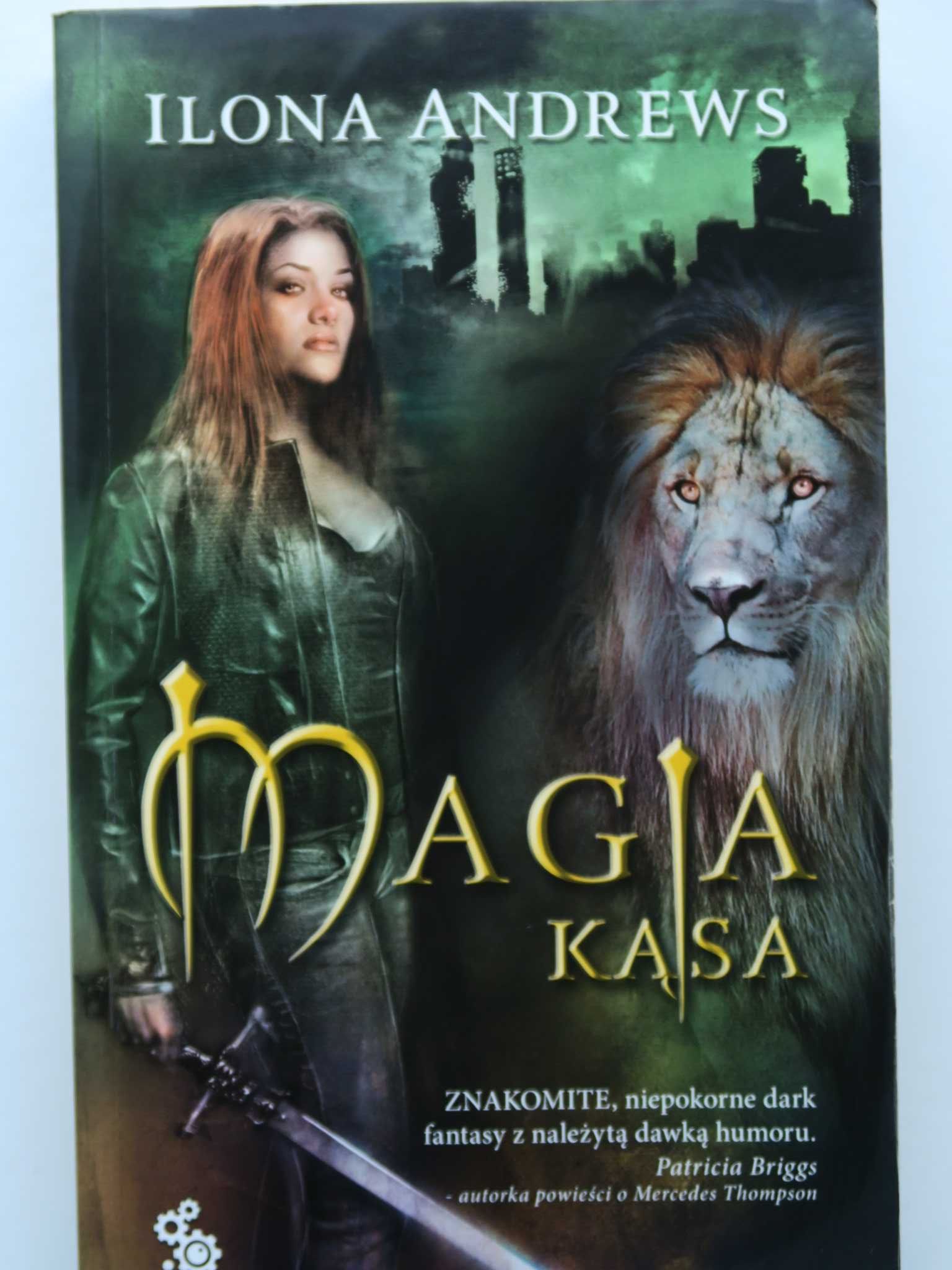 Magia Kąsa Ilona Andrews