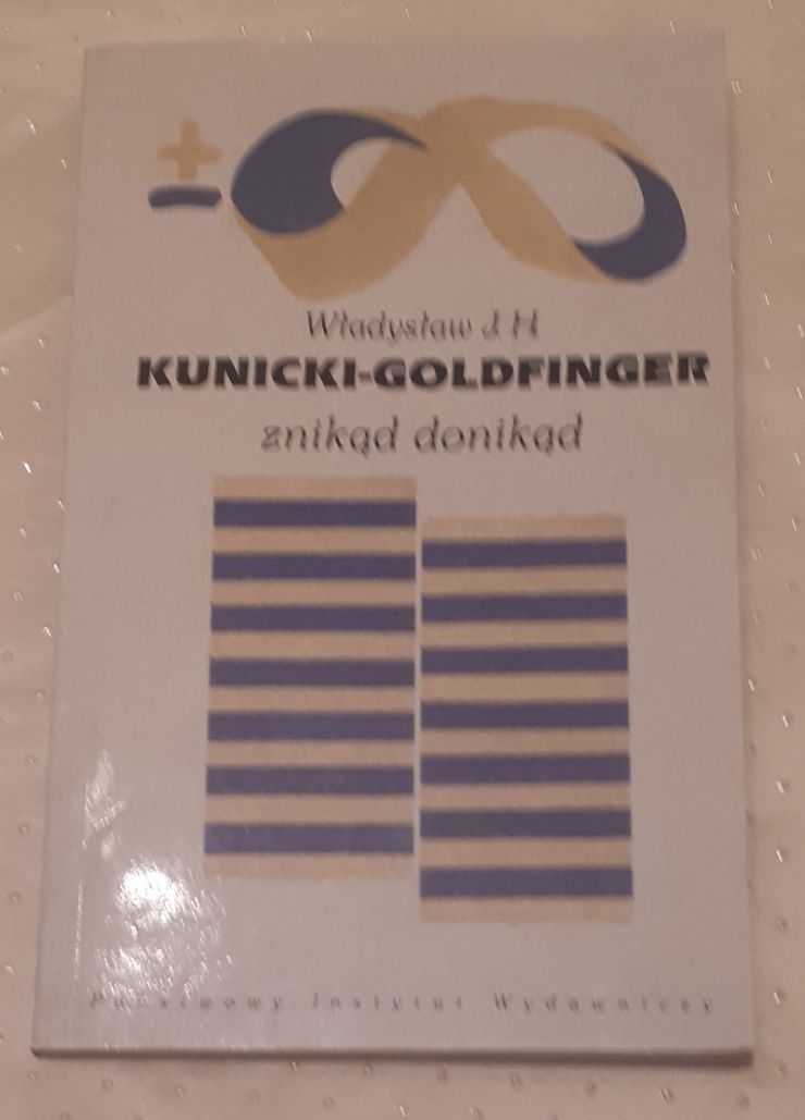 ZNIKĄD DONIKĄD Władysław Kunicki - Goldfinger 2003