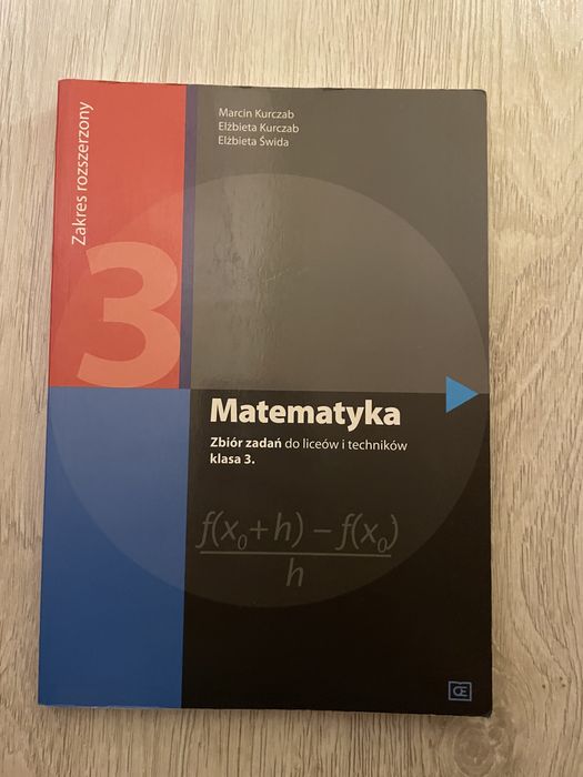 Matematyka 3 Zbiór zadań do liceów i techników zakres rozszerzony