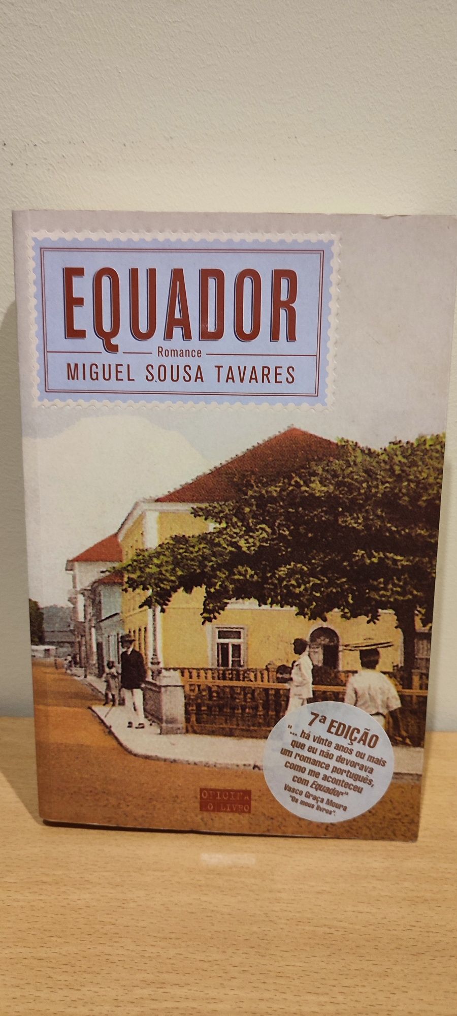 Equador -  Miguel Sousa Tavares