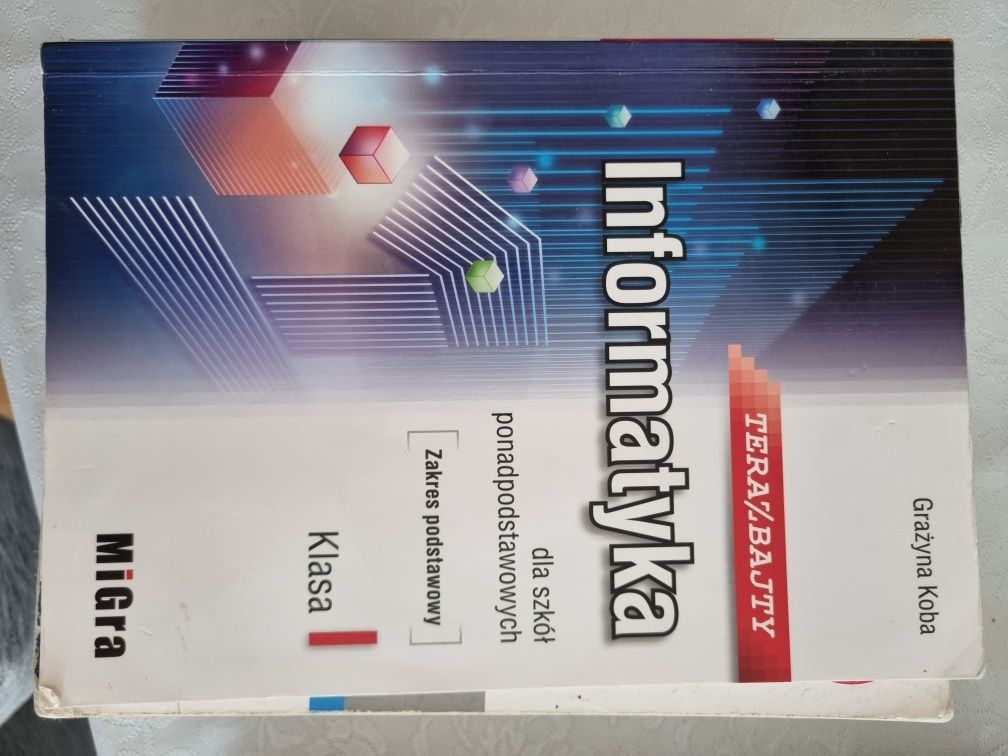 Tera/Bajty Informatyka  1 zakres podstawowy.
