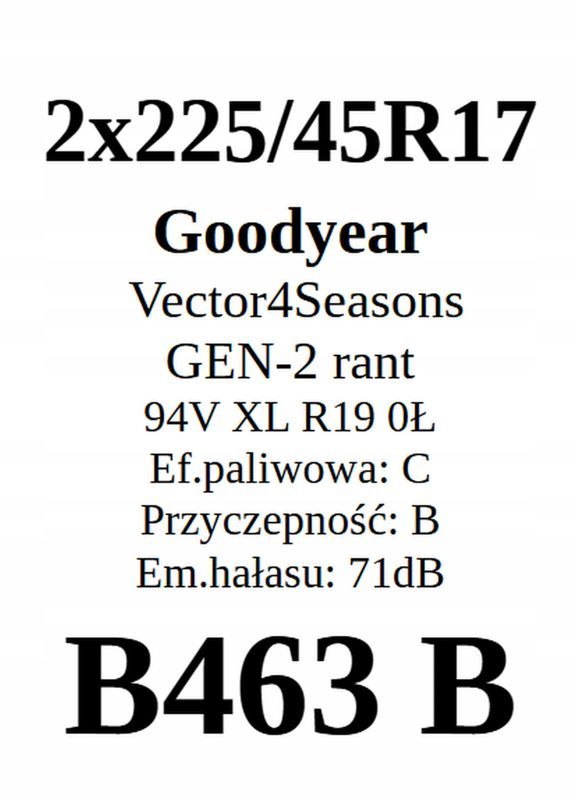 2x 225/45r17 Goodyear Vector4Seasons Gen-2 C/B/71dB 7,7mm Jak Nowe