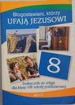 Błogosławieni którzy ufają Jezusowi 8