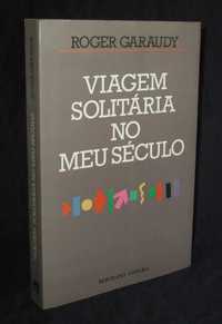 Livro Viagem Solitária no meu século Roger Garaudy