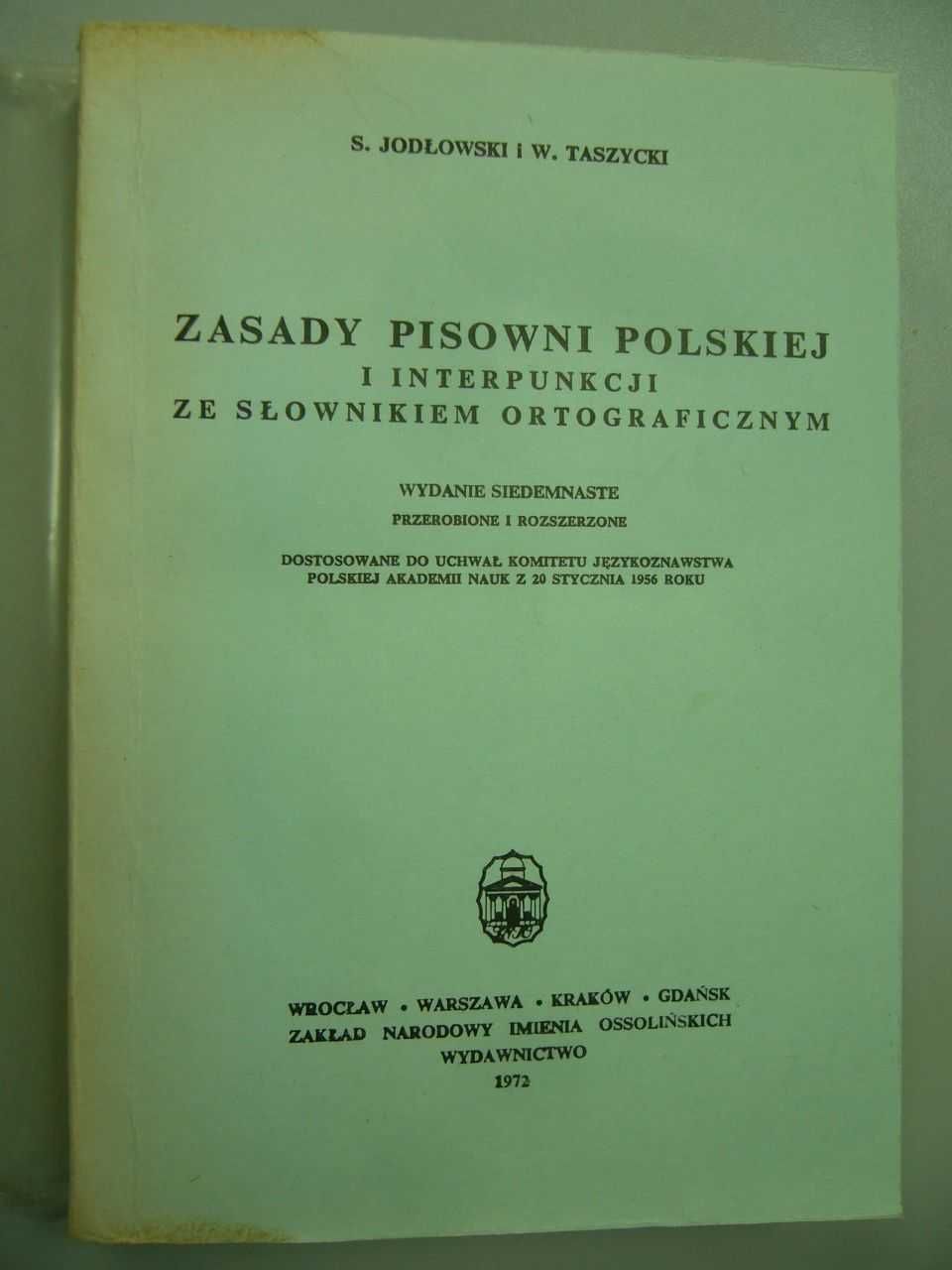 Zasady pisowni polskiej i interpunkcji - Jodłowski Taszycki