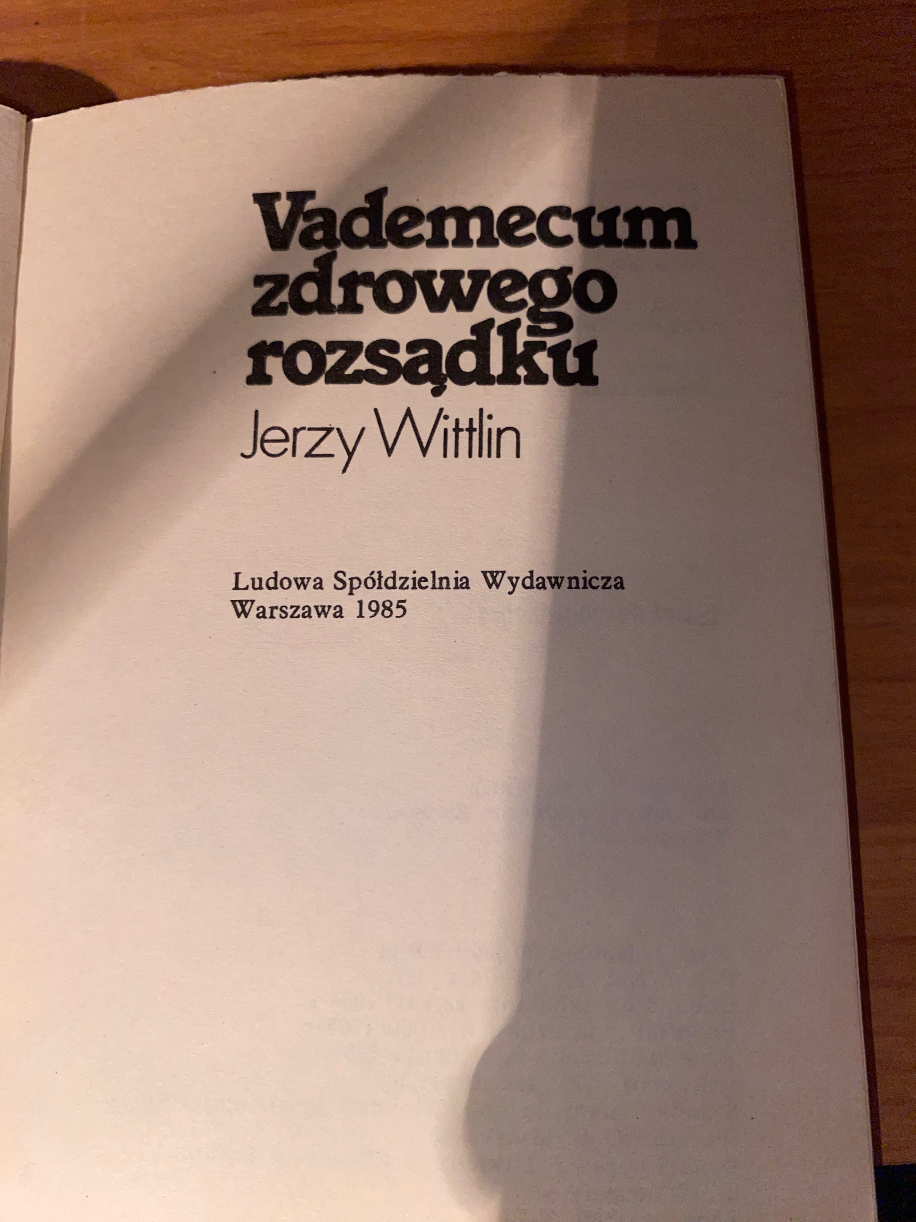 VADEMECUM zdrowego rozsądku - Jerzy Wittlin