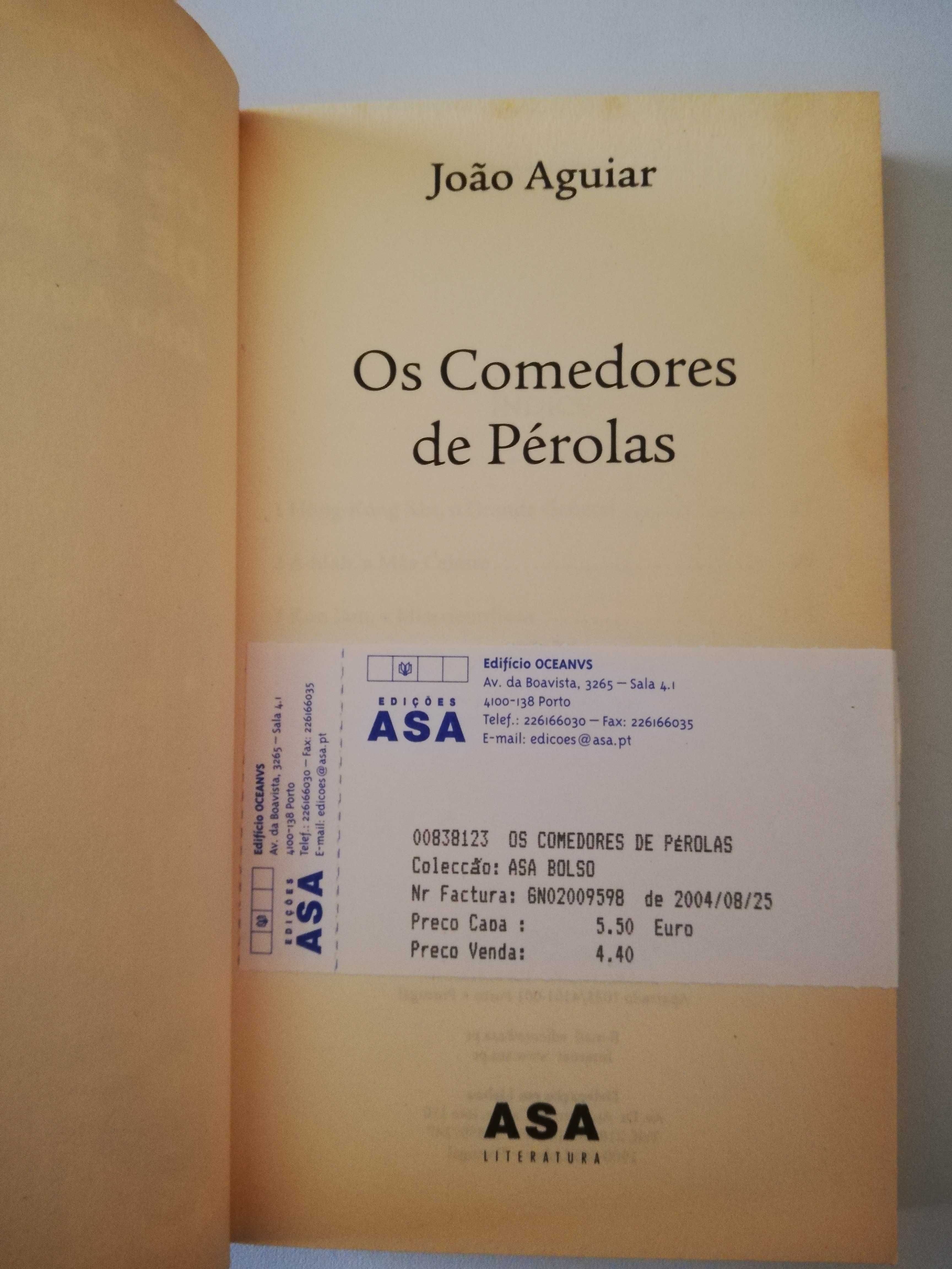 Os Comedores de Pérolas - João Aguiar