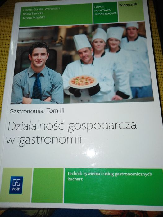 Działalność gospodarcza w gastronomii. Tom 3