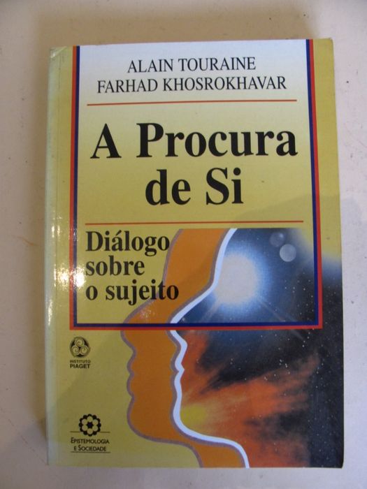 A Procura de Si de Fernando N. Dias e Alain Touraine