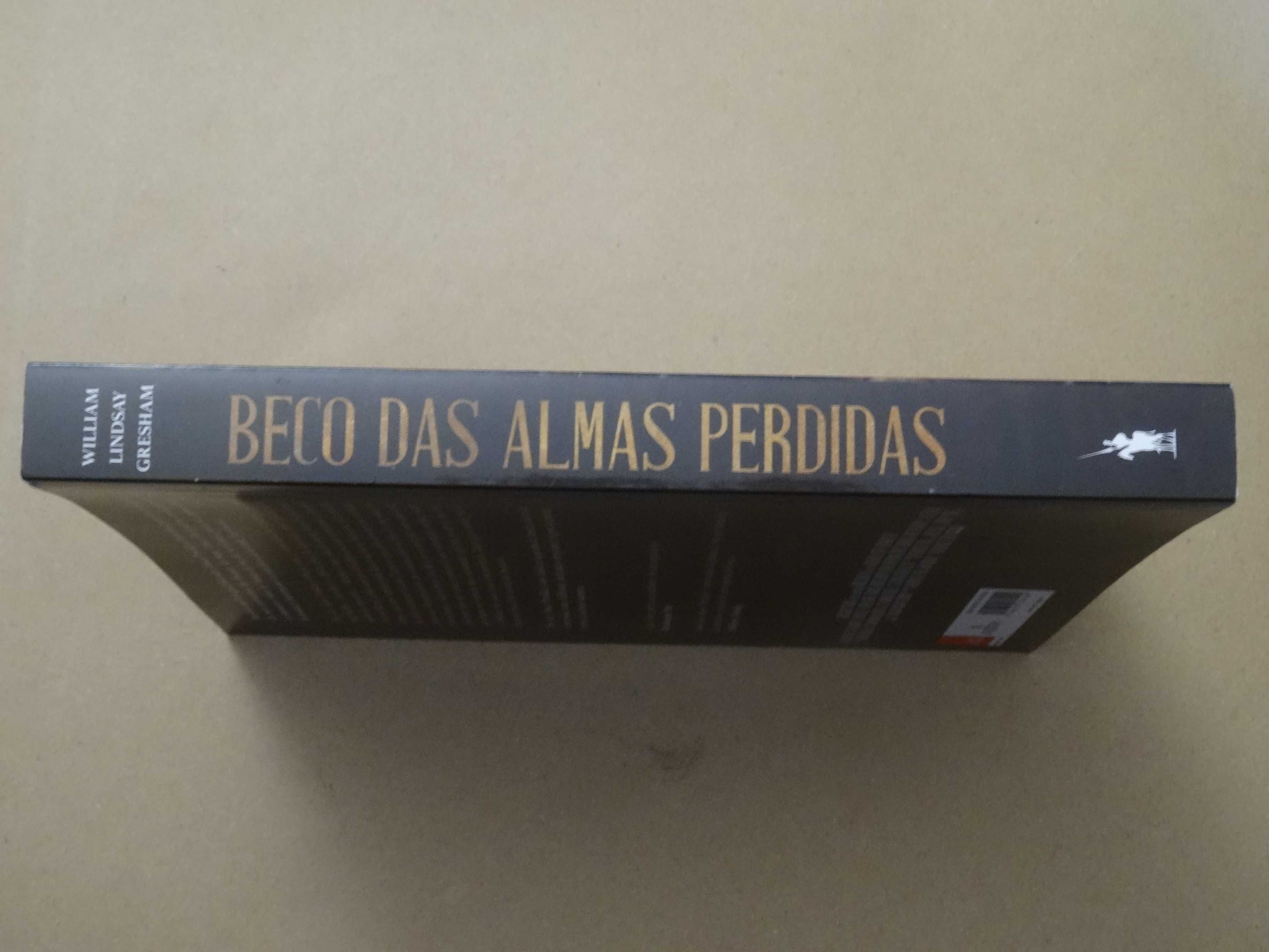 Beco das Almas Perdidas de William Lindsay Gresham - 1ª Edição