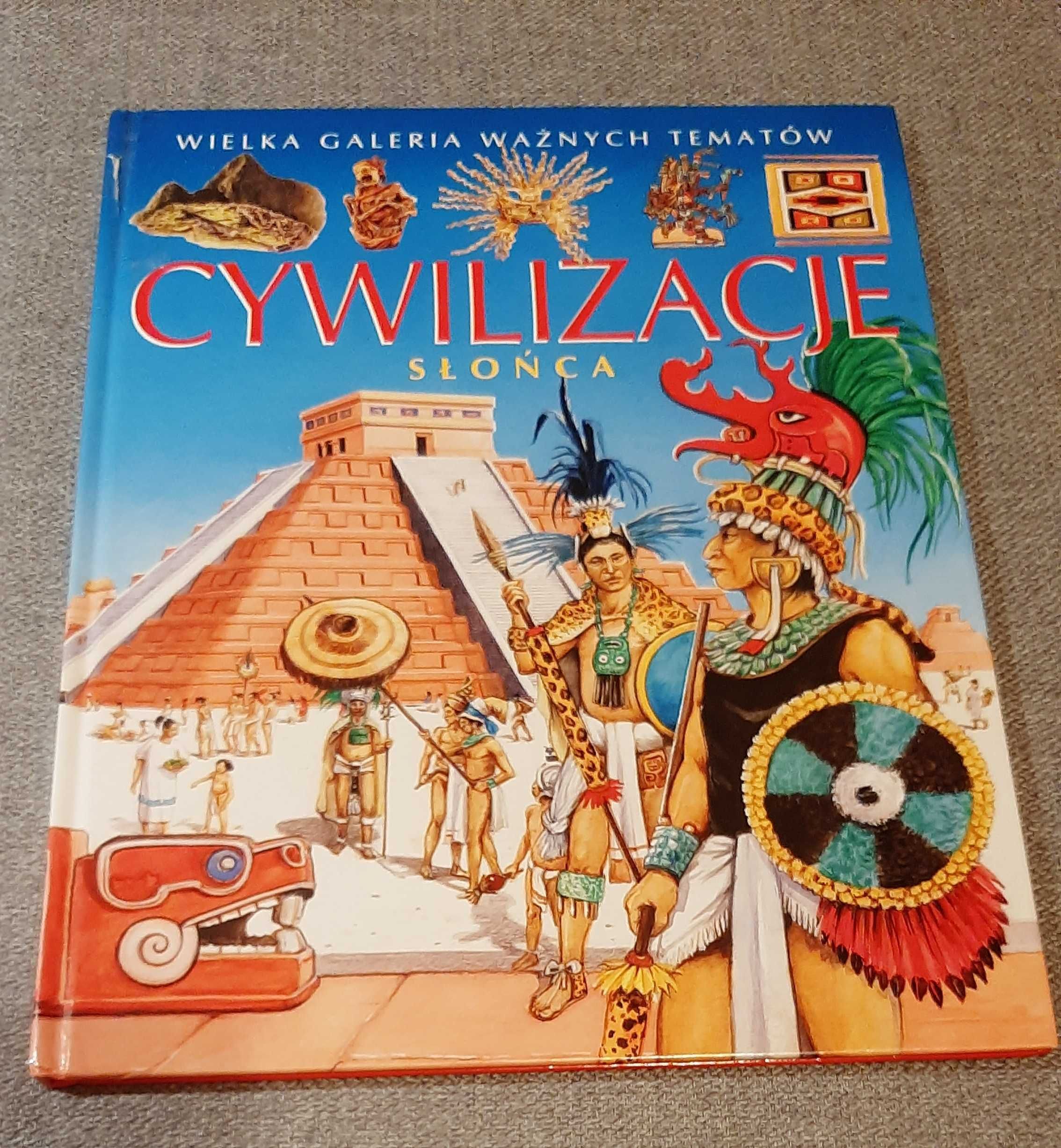 Historia i życie Majów Azteków Inków E Beaumont Cywilizacje słońca