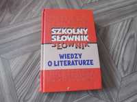 Szkolny słownik wiedzy o literaturze