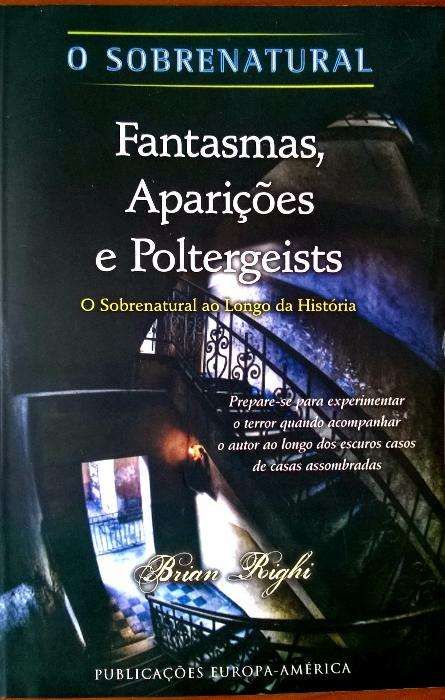 Fantasmas, Aparições e Poltergeists - Sobrenatural (NOVO)