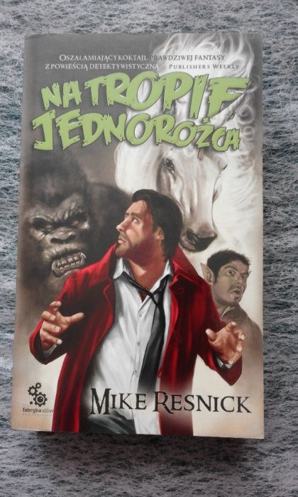 Na tropie jednorożca Mike Resnick
