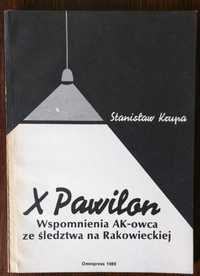 X Pawilon - Wspomnienia AK-owca ze śledztwa na Rakowieckiej
