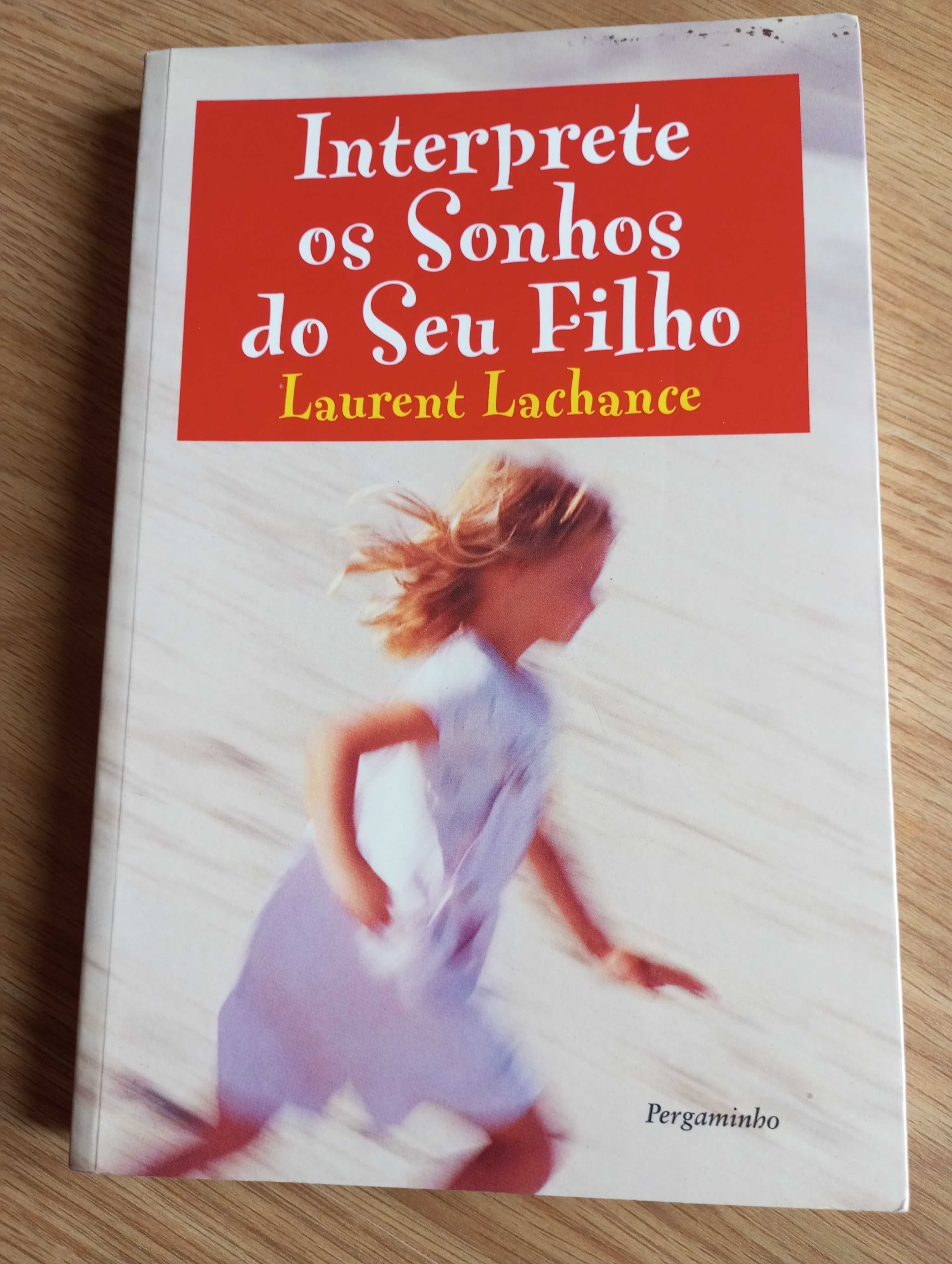 Interprete os Sonhos do Seu Filho
de Laurent Lachance