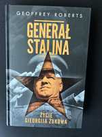 Generał Stalina Życie Gieorgija Żukowa Geoffrey Roberts
