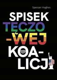 Spisek Tęczowej Koalicji, Spenser Hughes