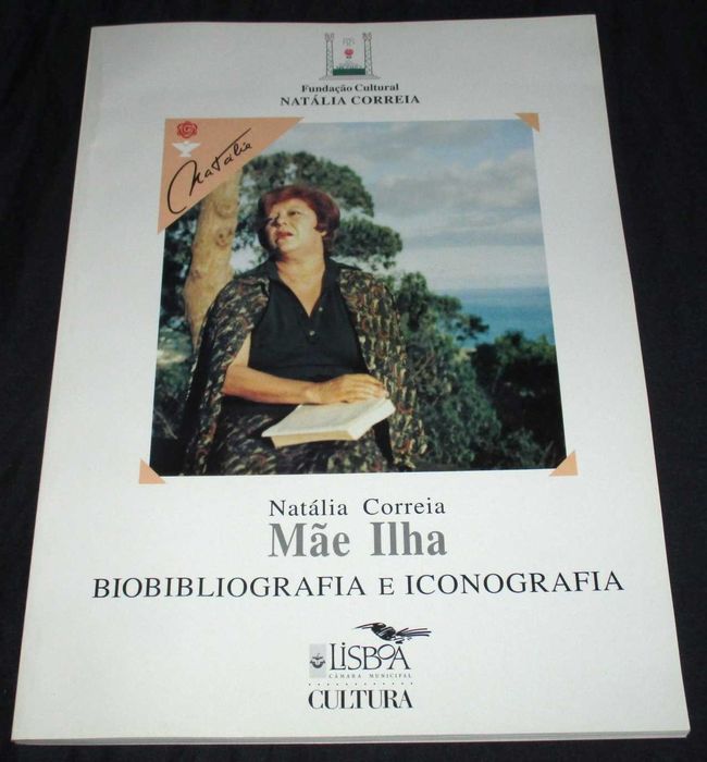 Livro Natália Correia Mãe Ilha Biobibliografia e Iconografia