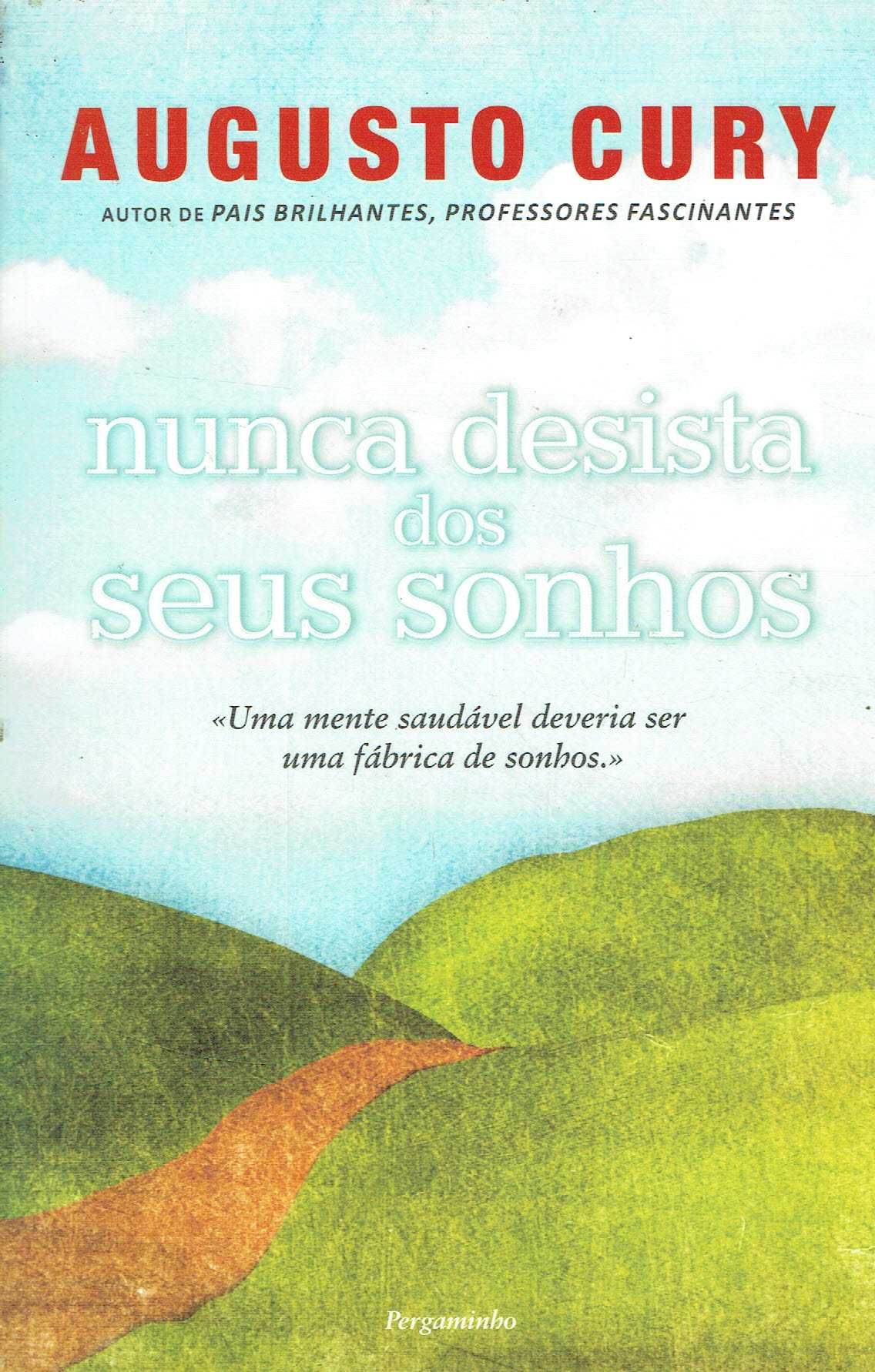 7581 Nunca Desista dos Seus Sonhos de Augusto Cury