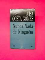 NUNCA NADA DE NINGUÉM - Luísa Costa Gomes