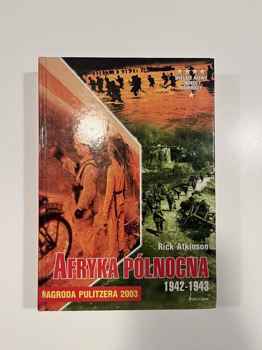 Afryka Północna 1942 Rick Atkinson
