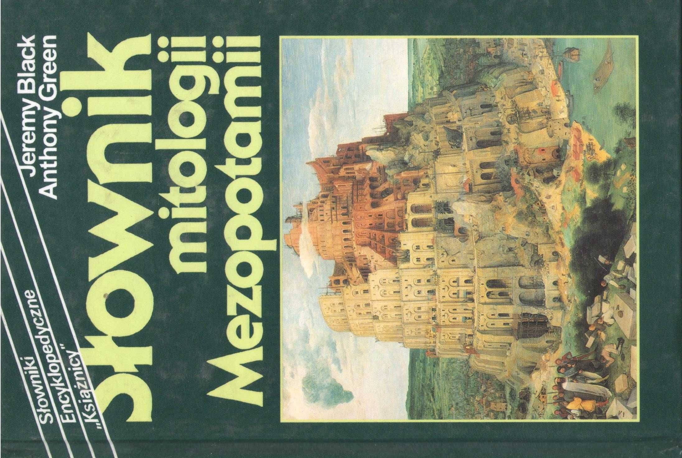 Słownik Mitologii Mezopotamii   Jeremy Black