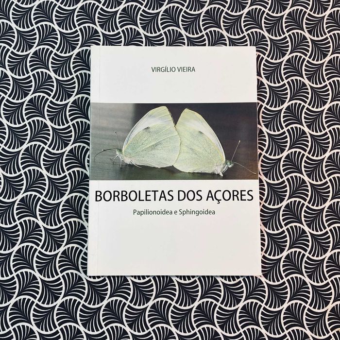 Borboletas dos Açores (autografado) - Virgílio Vieira