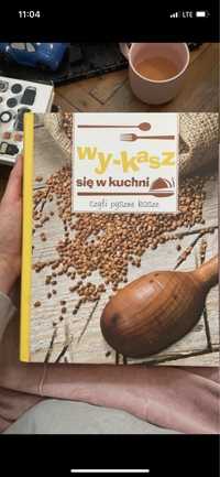 Wy-kasz sie w kuchni ksiazka kucharska