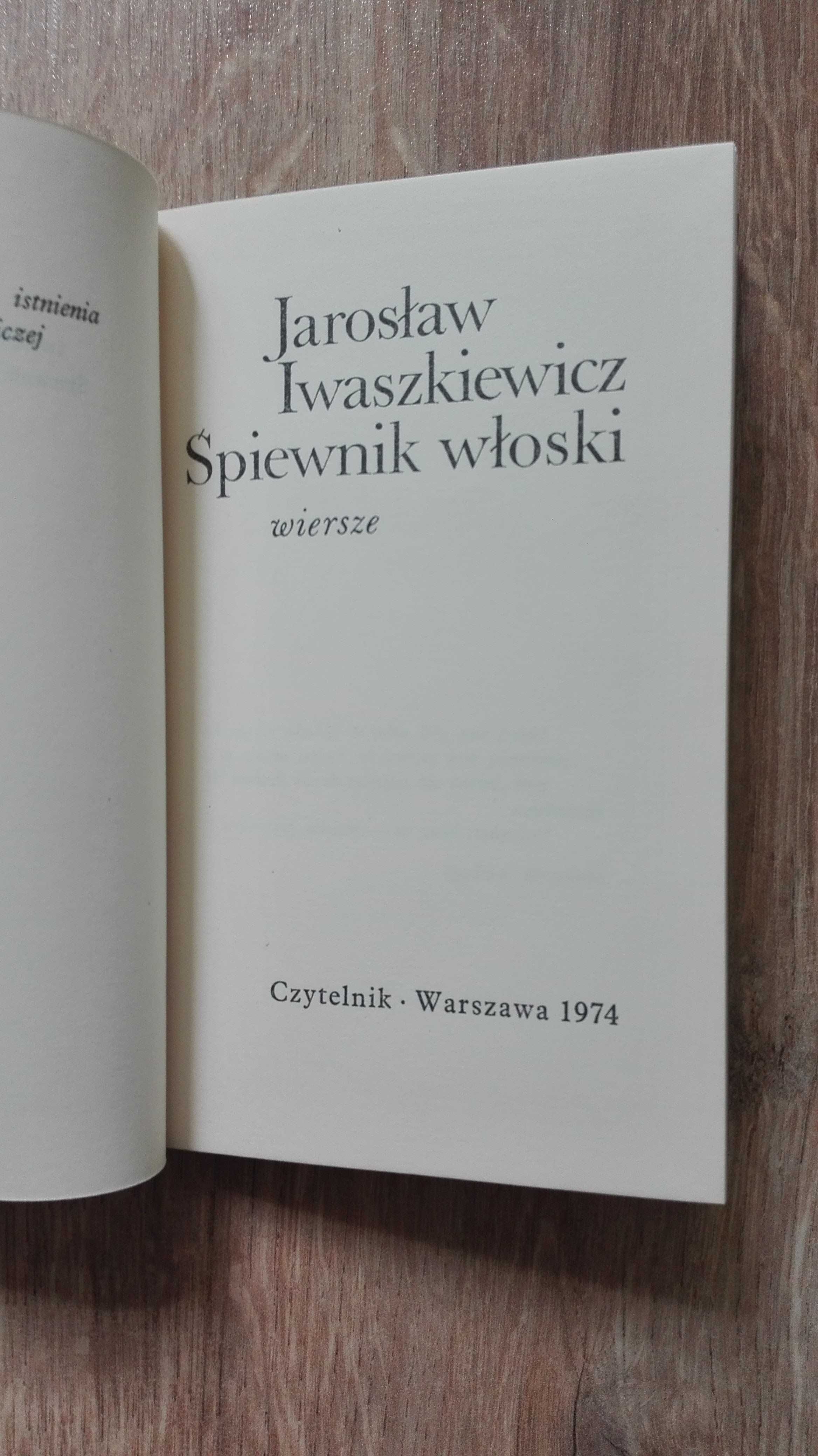 Jarosław Iwaszkiewicz / Śpiewnik włoski / II wydanie 1978