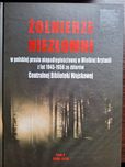 Żołnierze Niezłomni w polskiej prasie niepodległościowej w Wielkiej Br