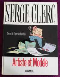 Serge Clerc, Artiste et Modèle [Albin Michel]