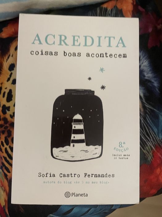 Acredita coisas boa acontecem