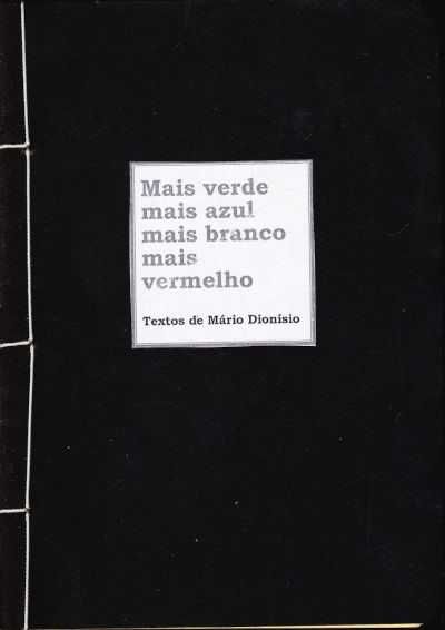 Mais verde mais azul mais branco mais vermelho-Mário Dionísio