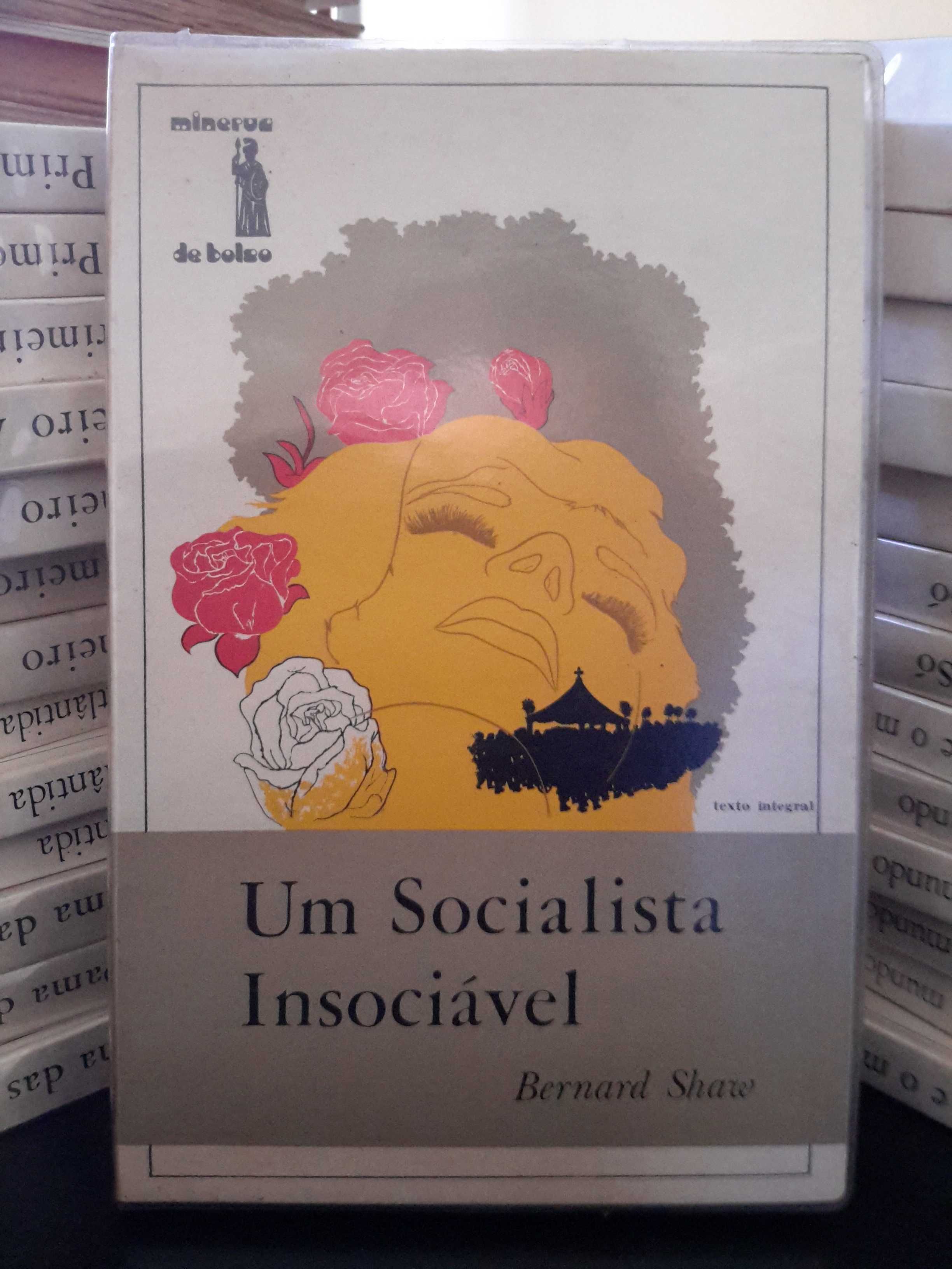 Bernard Shaw - Um Socialista Insociável