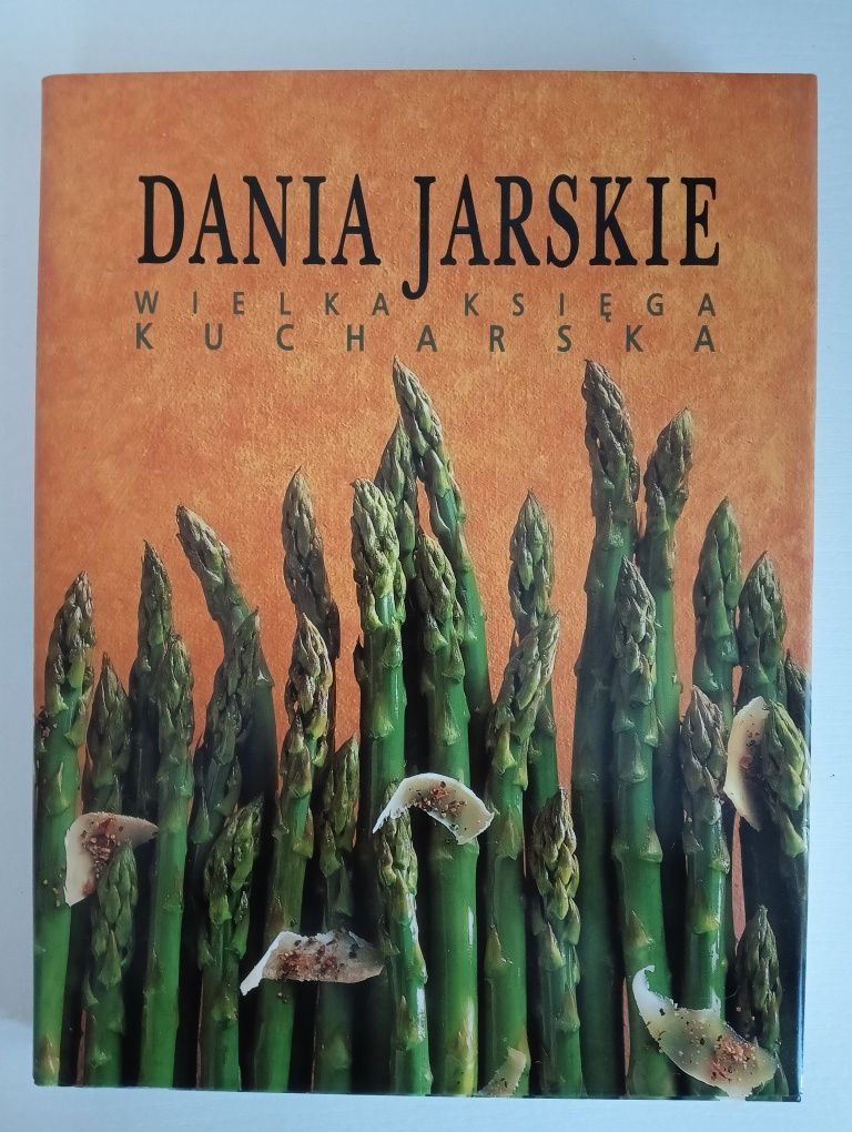 Wielka księga kucharska Dania Jarskie