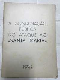 A Condenacao Publica do Ataque ao Santa Maria, 1961