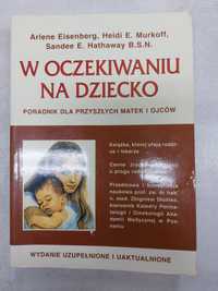 W oczekiwaniu na dziecko. Eisenberg, Murkoff