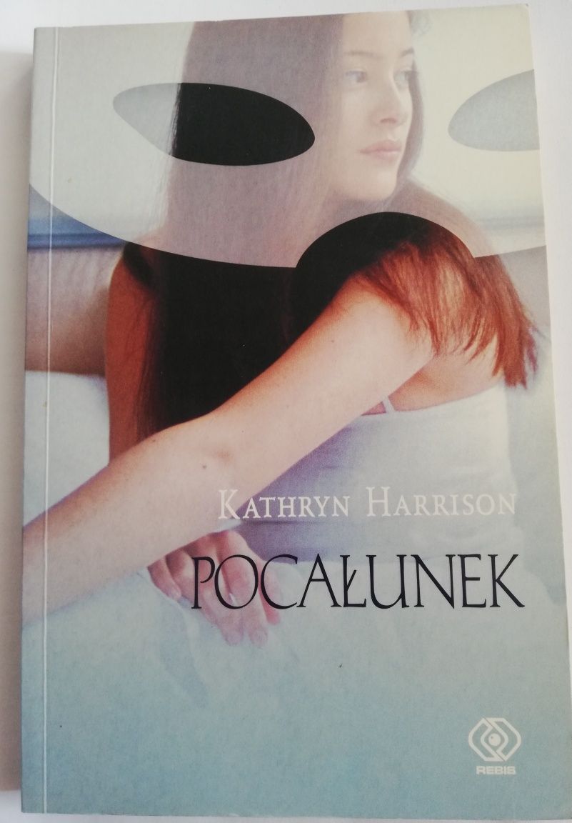 Pocałunek Kathryn Harrison książka