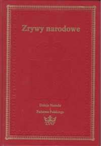 Zrywy narodowe Dzieje Narodu i Państwa Polskiego