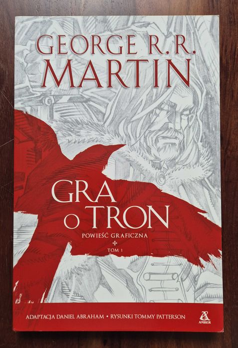 Gra o tron, tom 1 - powieść graficzna, George R. R. Martin